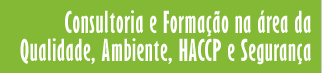 Consultoria e Forma��o na �rea da Qualidade, Ambiente, HACCP e Seguran�a