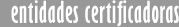 entidades certificadoras